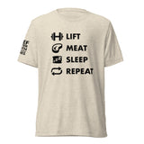 LIFT, SLEEP, MEAT, and REPEAT! unisex t-shirt